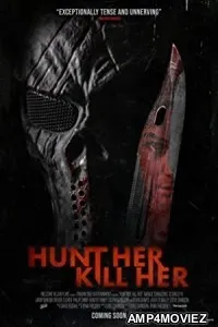 Hunt Her Kill Her (2022) HQ Bengali Dubbed Movie