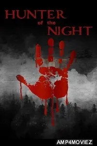 Hunter of the Night (2024) HQ Bengali Dubbed Movie