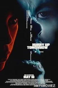 Hurry Up Tomorrow (2025) Hindi Dubbed And Subtitles
