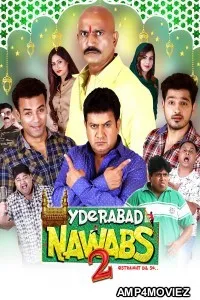 Hyderabad Nawabs 2 (2019) Hindi Full Movie