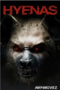 Hyenas (2011) ORG Hindi Dubbed Movies