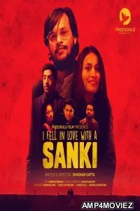 I Fell in Love With a Sanki (2021) Hindi Season 1 Complete Show