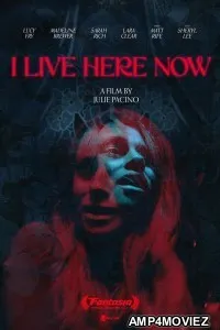 I Live Here Now (2025) HQ Hindi Dubbed Movie