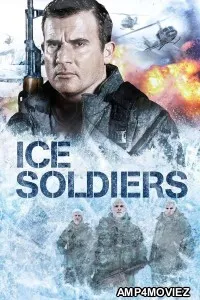 Ice Soldiers (2014) ORG Hindi Dubbed Movie