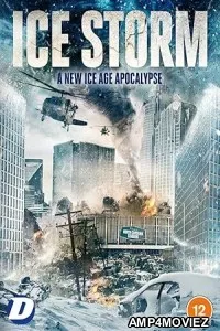 Ice Storm (2023) HQ Hindi Dubbed Movie