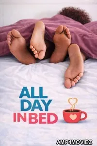 In Bed All Day (2026) HQ Hindi Dubbed Movie