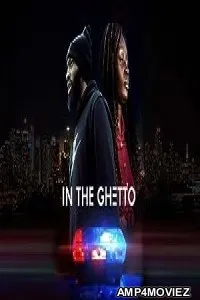 In the ghetto (2023) HQ Hindi Dubbed Movie