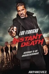 Instant Death (2017) Hindi Dubbed Movie
