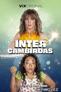 Intercambiadas (2024) HQ Hindi Dubbed Movie