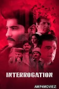 Interrogation (2025) Hindi Movie