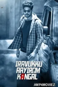 Iravukku Aayiram Kangal (2018) ORG Hindi Dubbed Movie