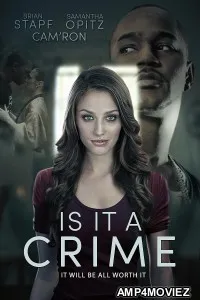 Is It A Crime (2025) HQ Telugu Dubbed Movie