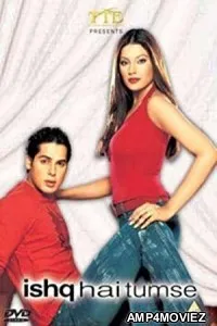 Ishq Hai Tumse (2004) Hindi Full Movie