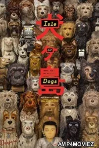 Isle Of Dogs (2018) Hindi Dubbed Full Movie 
