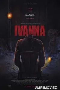 Ivanna (2022) HQ Tamil Dubbed Movie