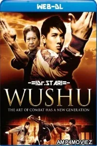 Jackie Chan Presents Wushu (2008) Hindi Dubbed Movies