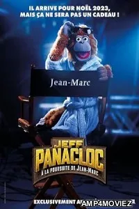 Jeff Panacloc A la poursuite de Jean Marc (2023) HQ Hindi Dubbed Movie