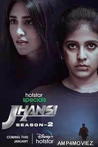 Jhansi (2023) Hindi Season 2 Complete Show