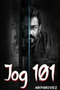 Jog 101 (2024) ORG Hindi Dubbed Movie