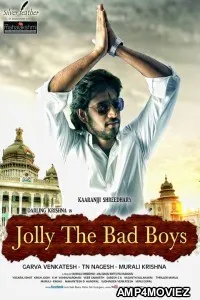 Jolly The Bad Boys (Jaali Baaru Mattu Poli Hudugaru) (2018) Hindi Dubbed Movie