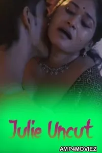 Julie Uncut (2026) Xtreme Malayalam Hot Short Film