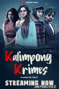 Kalimpong Krimes (2021) Bengali Season 1 Complete Show