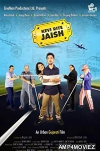 Kevi Rite Jaish (2012) HQ Hindi Dubbed Movie