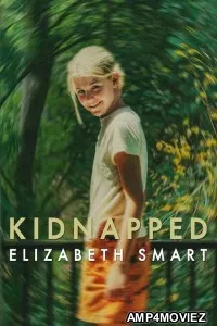 Kidnapped Elizabeth Smart (2026) ORG Hindi Dubbed Movie