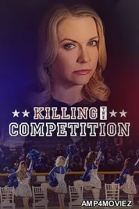 Killing the Competition (2025) Hindi Dubbed And Subtitles