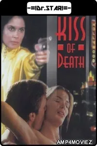 Kiss of Death (1997) UNRATED Hindi Dubbed Movies