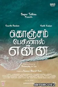 Konjam Pesinaal Yenna (2024) HQ Telugu Dubbed Movie
