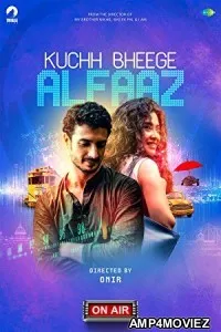 Kuchh Bheege Alfaaz (2018) Bollywood Hindi Full Movie