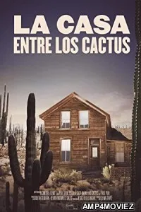 La Casa Entre Los Cactus (2022) HQ Hindi Dubbed Movie