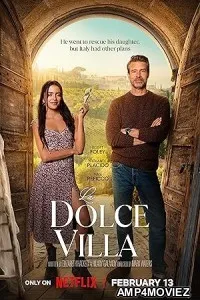 La Dolce Villa (2025) HQ Hindi Dubbed Movie