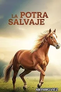 La Potra Salvaje (2024) HQ Hindi Dubbed Movie