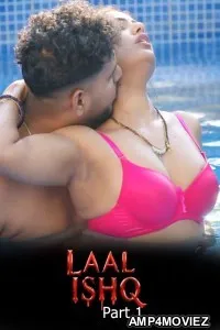 Laal Ishq (2026) S01 Part 1 Akkuott Hindi Hot Web Series