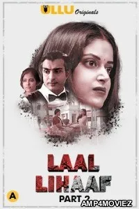 Laal Lihaaf Part 2 (2021) UNRATED Hindi Season 1 Complete Show