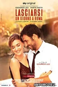 Lasciarsi Un Giorno A Roma (2021) HQ Telugu Dubbed Movie
