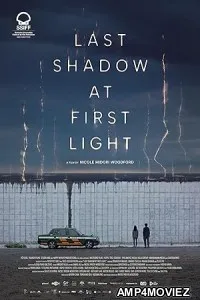 Last Shadow at First Light (2023) HQ Hindi Dubbed Movie