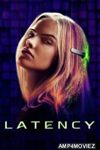 Latency (2024) ORG Hindi Dubbed Movie