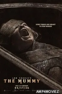Lee Cronins The Mummy (2026) HQ Hindi Dubbed Movie