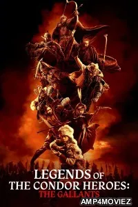 Legends Of The Condor Heroes The Gallants (2025) ORG Hindi Dubbed Movie
