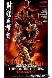 Legends of the Condor Heroes The Gallants (2025) HQ Hindi Dubbed Movie