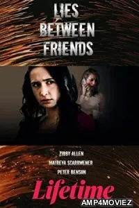 Lies Between Friends (2022) HQ Tamil Dubbed Movie