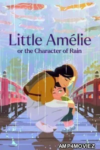 Little Amelie Or The Character Of Rain (2025) ORG Hindi Dubbed Movie