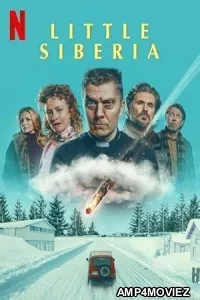 Little Siberia (2025) HQ Hindi Dubbed Movie