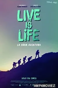 Live is Life (2021) HQ Bengali Dubbed Movie
