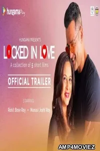 Locked in Love (2020) Hindi Season 1 Complete Show