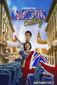 London Calling (2020) Gujarati Full Movie