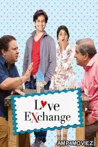 Love Exchange (2015) Hindi Movie